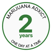 marijuana adxict (one day at a time) - 2 years